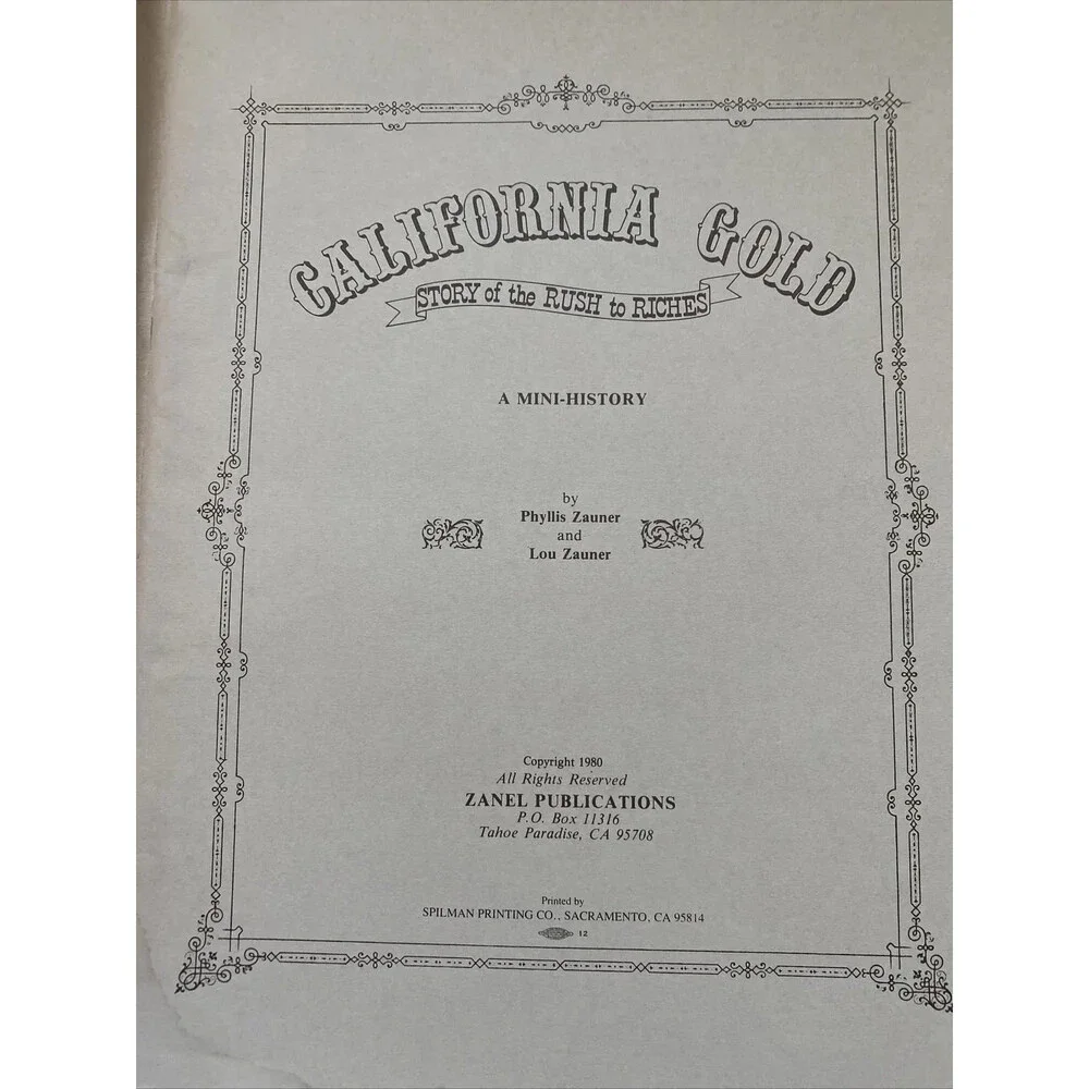 California Gold: Story of the Rush to Riches
